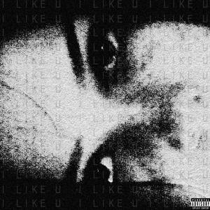 i like u