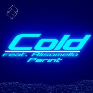 Cold (feat. Alisomello)