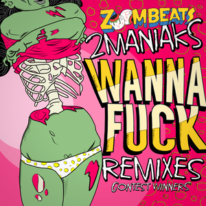 Wanna **** (Zowlow Remix)