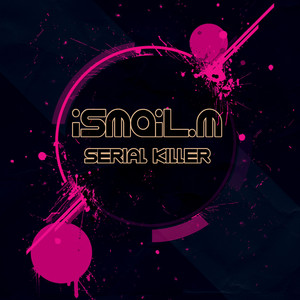 Serial Killer (Original Mix)