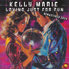 Kelly Marie - Loving Just For Fun (Remastered 2024)