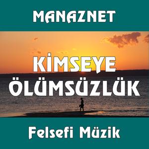 Hiç Kimseye Ölümsüzlük...