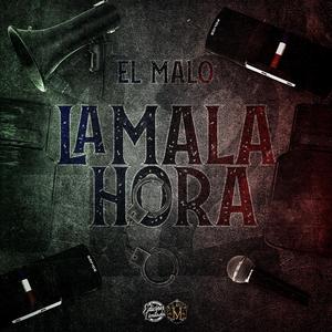 La Mala Hora