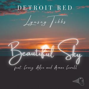 Beautiful Sky (feat. Lynsey Tibbs & Aman Cowell)