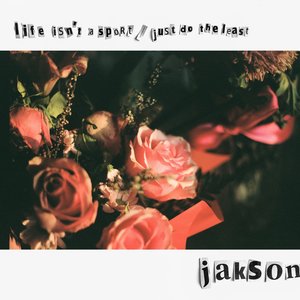 Life Isn't a Sport / Just Do the Least