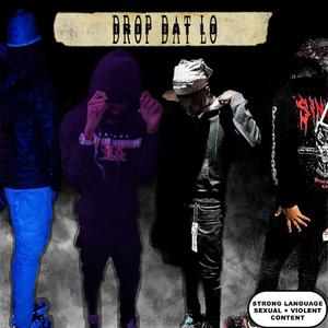 Drop Dat Lo (feat. Hezo)