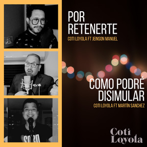 Por Retenerte / Como Podré Disimular (Cover)