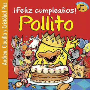 ¡Oigan, Amigos!, De Feliz Cumpleaños Pollito