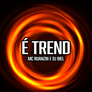 É Trend