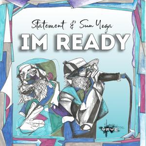 I'm Ready (feat. Statement)
