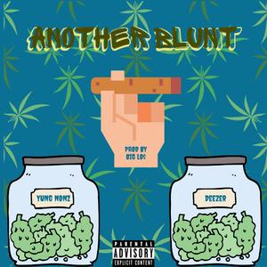 Another Blunt (feat. Deezer)