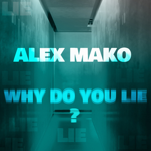 Why Do You Lie (Instrumental)