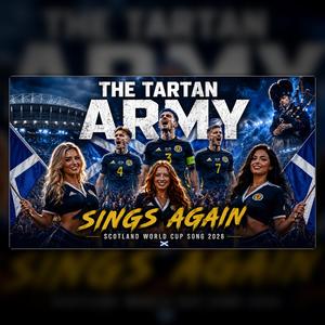 The Tartan Army Sings Again – Scotland World Cup Song 2026