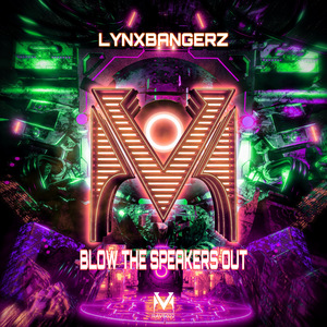 Blow The Speakers Out (Extended Mix)