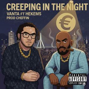 Creeping in the night (feat. Cheffin)