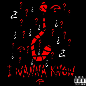 I Wanna Know
