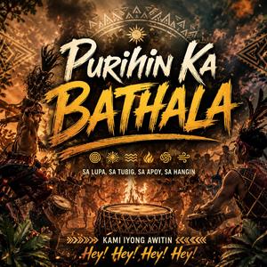 Purihin Ka Bathala