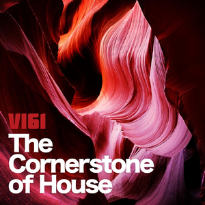 The Cornerstone of House
