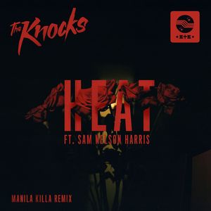 HEAT (feat. Sam Nelson) [Manila Killa Remix]