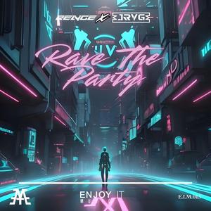 Rave The Party (Extended mix)