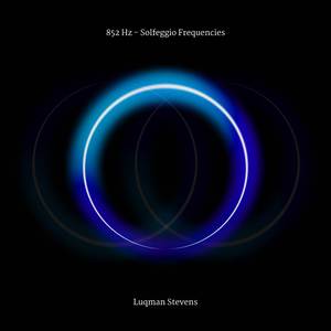852 Hertz Awaken Your Intuition