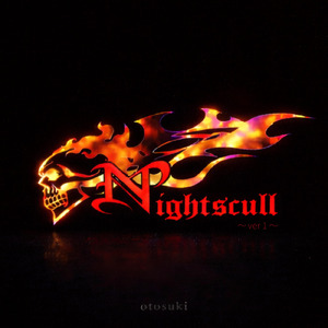 Nightscull (～ ver 1 ～)