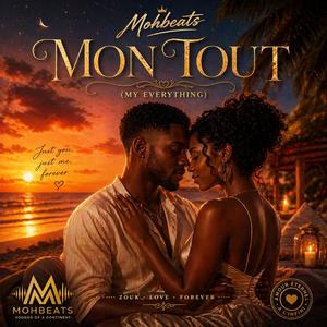 Mon Tout (My Everything)