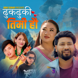 Dhukdhuki Timi Hau