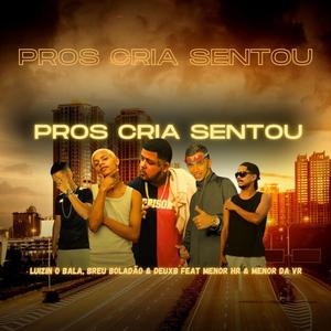 Pros Cria Sentou