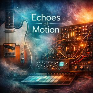 Echoes of Motion