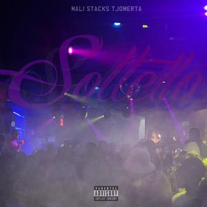 Solletto (feat. Mali Stacks)