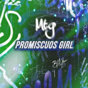 Promiscuos Girl