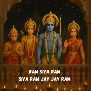 Ram Siya Ram Siya Ram Jay Jay Ram