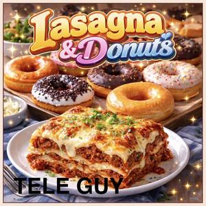 Lasagna & Donuts