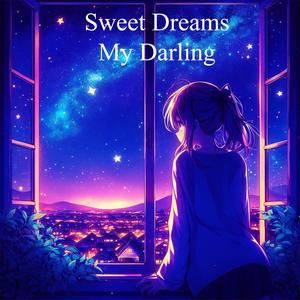Sweet Dreams My Darling (Extended Version)