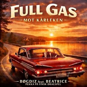 Full Gas Mot Kärleken