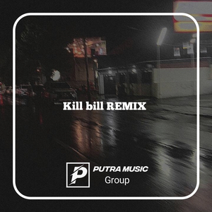 KILL BILL REMIX