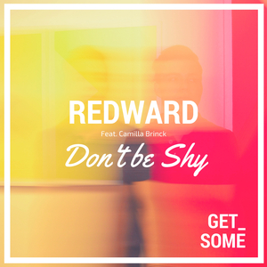 Don't Be Shy (Cultrise Remix)