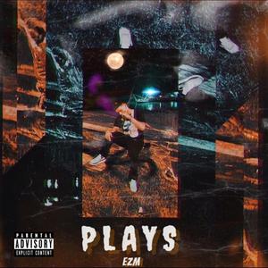 Plays (feat. Stashmoneybaby)