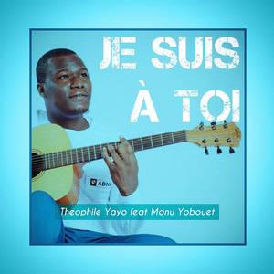 Je suis à toi