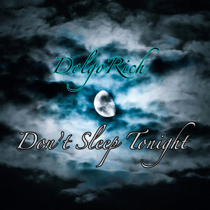 Don’t Sleep Tonight