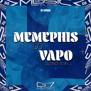 Memephis do Vapo - Slowed (Remix)