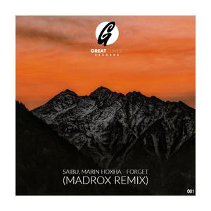 Forget (Madrox Remix)