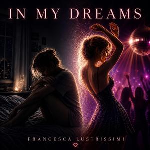 In My Dreams