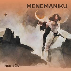 Menemaniku