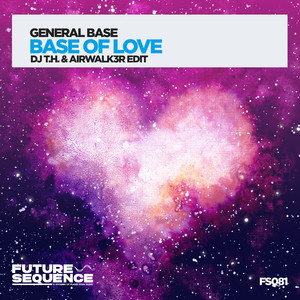Base of Love (DJ T.H. & Airwalk3r Extended Edit)