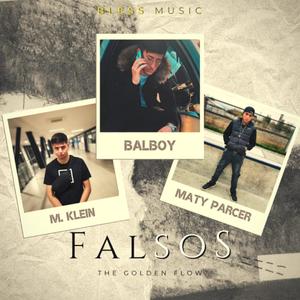 Falsos (feat. M Klein & balboy)