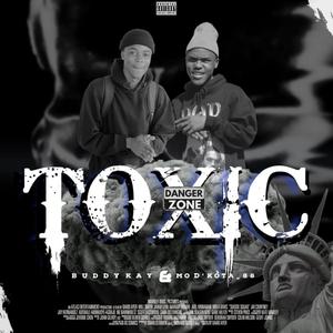 Toxic (feat. Mo d’kota_88)