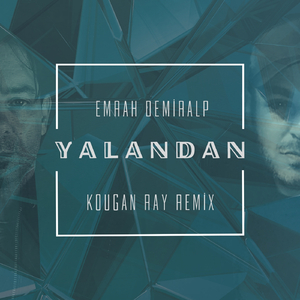 Yalandan (Kougan Ray Remix)