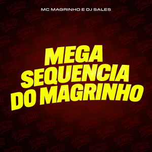 Mega Sequencia do Magrinho